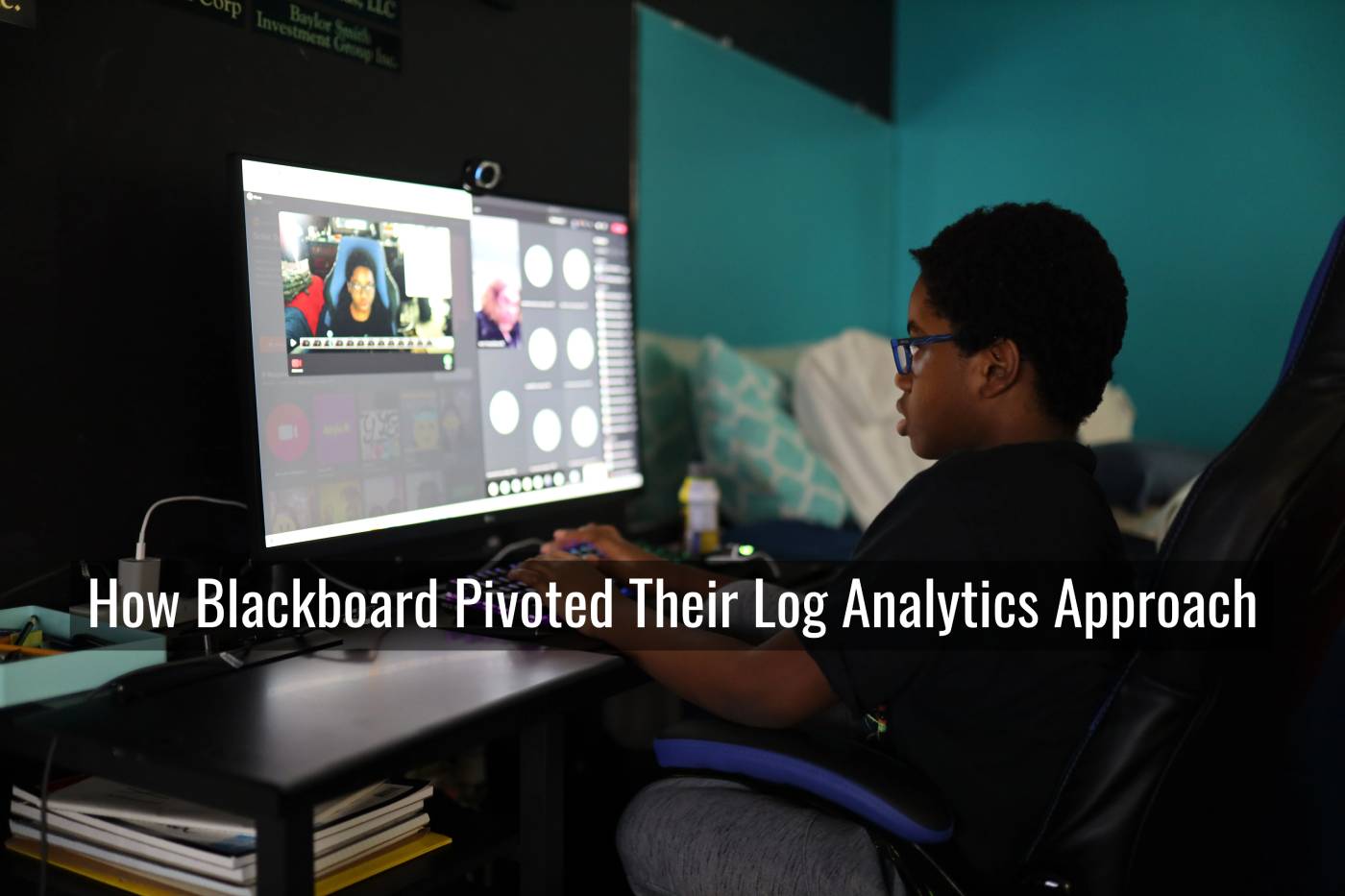 How Blackboard Pivoted Their Log Analytics Approach