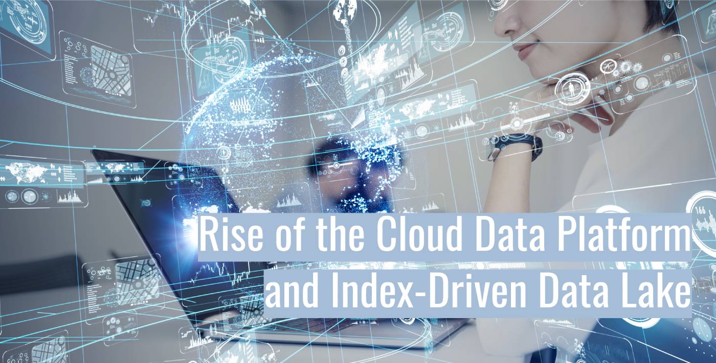 The Rise of the Cloud Data Platform