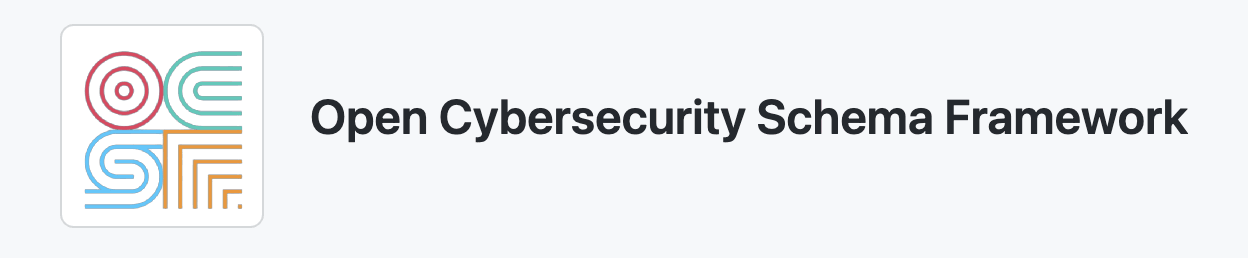 Open Cybersecurity Schema Framework