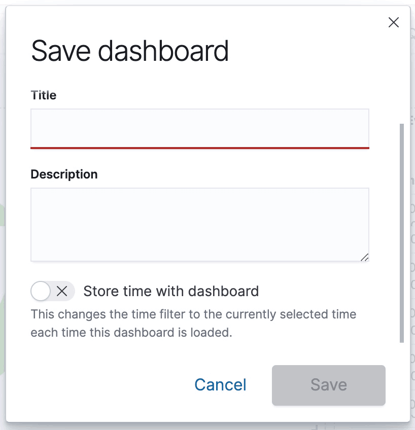 Save your Kibana dashboard - providing a title, description and optional store time to save selected time filter