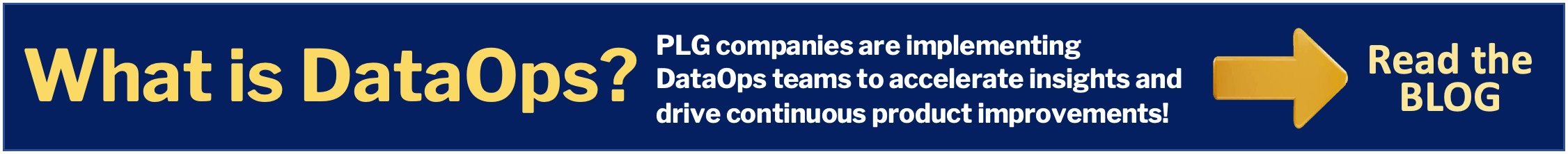 What is DataOps? PLG companies are implementing DataOps teams to accelerate insights and drive continuous product improvements! Read the blog.